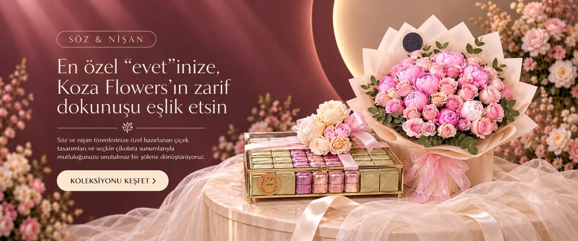 En özel evetinize Koza Flowers'ın zarif dokunuşu eşlik etsin — Söz ve Nişan koleksiyonunu keşfet